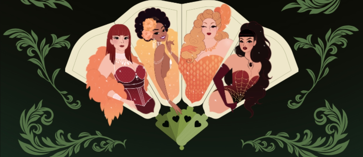 4 Burlesque performers standing posed each in a section of a hand fan with filigree leaves framing the fan.